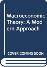 Macroeconomic Theory : A Modern Approach