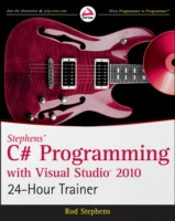 Stephens' C# Programming with Visual Studio 2010 24-Hour Trainer （PAP/DVDR）