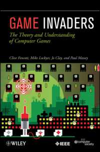 コンピュータゲームの理論<br>Game Invaders : The Theory and Understanding of Computer Games