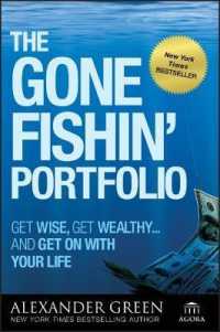 The Gone Fishin' Portfolio : Get Wise, Get Wealthy-and Get on with Your Life