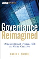 コーポレート・ガバナンス再考<br>Governance Reimagined : Organizational Design, Risk, and Value Creation (Wiley Finance)