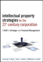 ２１世紀の企業知財管理<br>Intellectual Property Strategies for the 21st Century Corporation : A Shift in Strategic and Financial Management