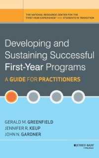 Developing and Sustaining Successful First-Year Programs : A Guide for Practitioners