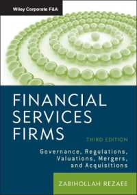 金融機関の評価（第３版）<br>Financial Services Firms : Governance, Regulations, Valuations, Mergers, and Acquisitions (Wiley Corporate F&a) （3RD）
