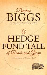ヘッジ・ファンドの世界<br>A Hedge Fund Tale of Reach and Grasp : Or What's a Heaven for?
