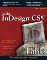 Adobe InDesign CS5 Bible (Bible)