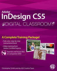 Adobe InDesign CS5 Digital Classroom (Digital Classroom) （PAP/DVDR）