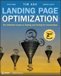 ランディングページ最適化（第２版）<br>Landing Page Optimization : The Definitive Guide to Testing and Tuning for Conversions （2 Revised）