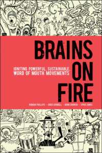 口コミの力<br>Brains on Fire : Igniting Powerful, Sustainable, Word of Mouth Movements