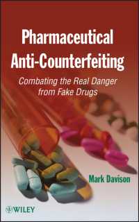 Pharmaceutical Anti-Counterfeiting : Combating the Real Danger from Fake Drugs