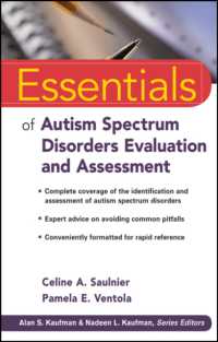 自閉症スペクトラム障害査定の基礎<br>Essentials of Autism Spectrum Disorders Evaluation and Assessment (Essentials of Psychological Assessment)
