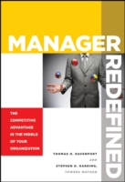 組織における管理者の再定義<br>Manager Redefined : The Competitive Advantage in the Middle of Your Organization