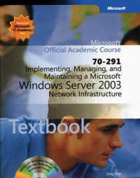 70-291 : Implementing, Managing, and Maintaining a Microsoft Windows Server 2003 Network Infrastructure Package (Microsoft Official Academic Course)