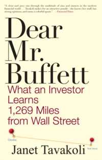 『ウォーレン・バフェット：華麗なる流儀』（原書）<br>Dear Mr. Buffett : What an Investor Learns 1,269 Miles from Wall Street