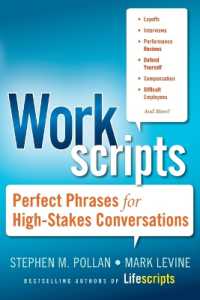 Workscripts : Perfect Phrases for High Stakes Conversations