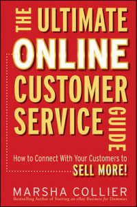 The Ultimate Online Customer Service Guide : How to Connect with Your Customers to Sell More!
