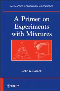 混合実験入門<br>A Primer on Experiments with Mixtures (Wiley Series in Probability and Statistics)