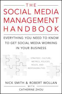 ソーシャルメディア管理ハンドブック<br>The Social Media Management Handbook : Everything You Need to Know to Get Social Media Working in Your Business