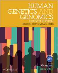 人類遺伝学・ゲノミクス（第４版）<br>Human Genetics and Genomics, Includes Wiley E-text : Desktop Edition （4TH）