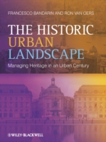 都市遺産：歴史的景観の保護（第２版）<br>The Historic Urban Landscape : Managing Heritage in an Urban Century