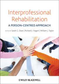 専門職連携によるリハビリテーション<br>Interprofessional Rehabilitation : A Person-Centred Approach （Reprint）