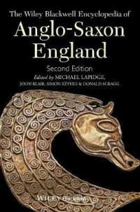 アングロ・サクソン期イングランド百科事典（第２版）<br>The Wiley-Blackwell Encyclopedia of Anglo-Saxon England （2ND）