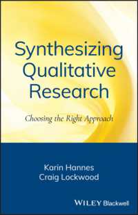 Synthesising Qualitative Research : Choosing the Right Approach (Key Concepts) （2ND）