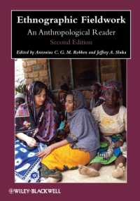 Ethnographic Fieldwork : An Anthropological Reader (Blackwell Anthologies in Social and Cultural Anthropology) （2ND）