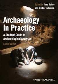 考古学の実践（第２版）<br>Archaeology in Practice : A Student Guide to Archaeological Analyses （2 Student）