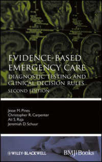 エビデンスに基づく救急医療（第２版）<br>Evidence-Based Emergency Care : Diagnostic Testing and Clinical Decision Rules (Website: Evidence-based Medicine) （2ND）