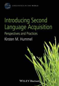 第二言語習得入門<br>Introducing Second Language Acquisition : Perspectives and Practices (Linguistics in the World)