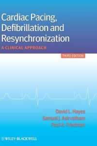 心臓ペーシング、除細動と心臓再周期療法（第３版）<br>Cardiac Pacing, Defibrillation and Resynchronization : A Clinical Approach （3RD）