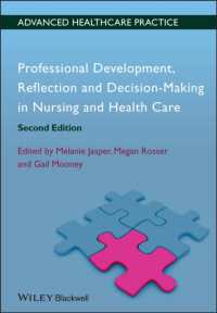 Professional Development, Reflection and Decision-Making in Nursing and Health Care (Advanced Healthcare Practice) （2ND）
