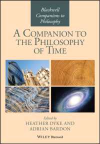 時間哲学必携<br>A Companion to the Philosophy of Time (Blackwell Companions to Philosophy)