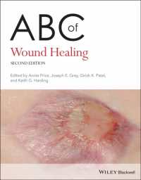 傷治療のABC（第２版）<br>ABC of Wound Healing (Abc Series) （2ND）