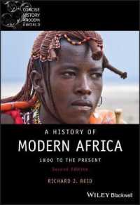 アフリカ現代史（第２版）<br>A History of Modern Africa : 1800 to the Present (Concise History of the Modern World) （2ND）