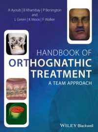 Handbook of Orthognathic Treatment : A Team Approach （1ST）