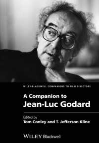 ゴダール必携<br>A Companion to Jean-Luc Godard (Wiley-blackwell Companions to Film Directors)