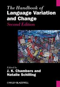 ブラックウェル版　言語変異・言語変化ハンドブック（第２版）<br>The Handbook of Language Variation and Change (Blackwell Handbooks in Linguistics) （2ND）