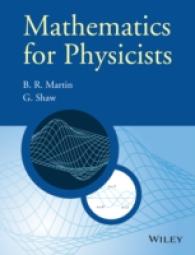 物理学者のための数学<br>Mathematics for Physicists (Manchester Physics Series)