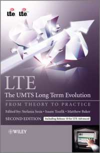 ＬＴＥ：　理論から実践まで（第２版）<br>LTE :  The UMTS Long Term Evolution : From Theory to Practice （2ND）