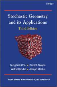 確率幾何学とその応用（第３版）<br>Stochastic Geometry and Its Applications (Wiley Series in Probability and Statistics) （3TH）
