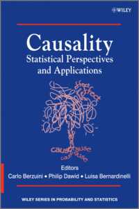 Causality : Statistical Perspectives and Applications (Wiley Series in Probability and Statistics)