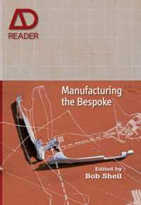Manufacturing the Bespoke : Making and Prototyping Architecture (Ad Reader)