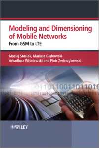 Modelling and Dimensioning of Mobile Networks : From GSM to LTE
