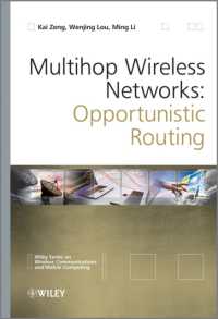 マルチホップ無線ネットワーク<br>Multihop Wireless Networks : Opportunistic Routing (Wireless Communications and Mobile Computing)