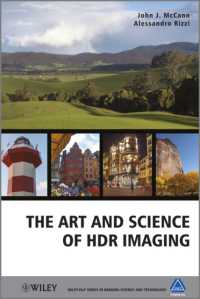 The Art and Science of Hdr Imaging (The Wiley-is&t Series in Imaging Science and Technology)