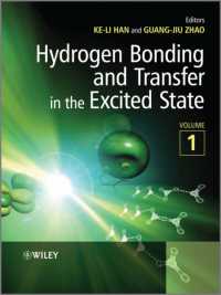 励起状態の水素結合と水素移動（全２巻）<br>Hydrogen Bonding and Transfer in the Excited State