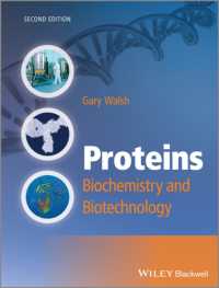 タンパク質の生化学とバイオテクノロジー（第２版）<br>Proteins : Biochemistry and Biotechnology （2ND）