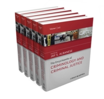 犯罪学・刑事司法百科事典（全５巻）<br>The Encyclopedia of Criminology and Criminal Justice